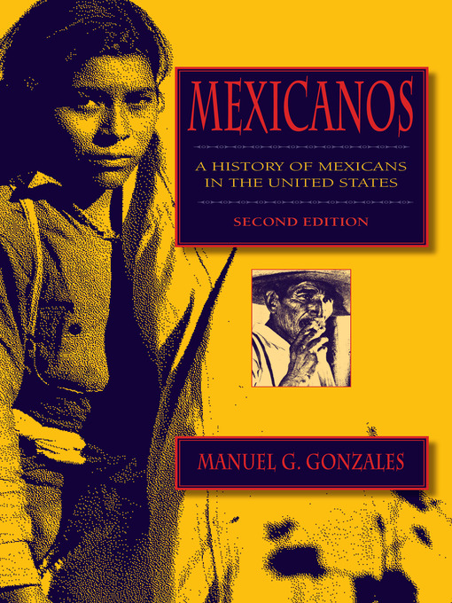 Title details for Mexicanos by Manuel G. Gonzales - Available